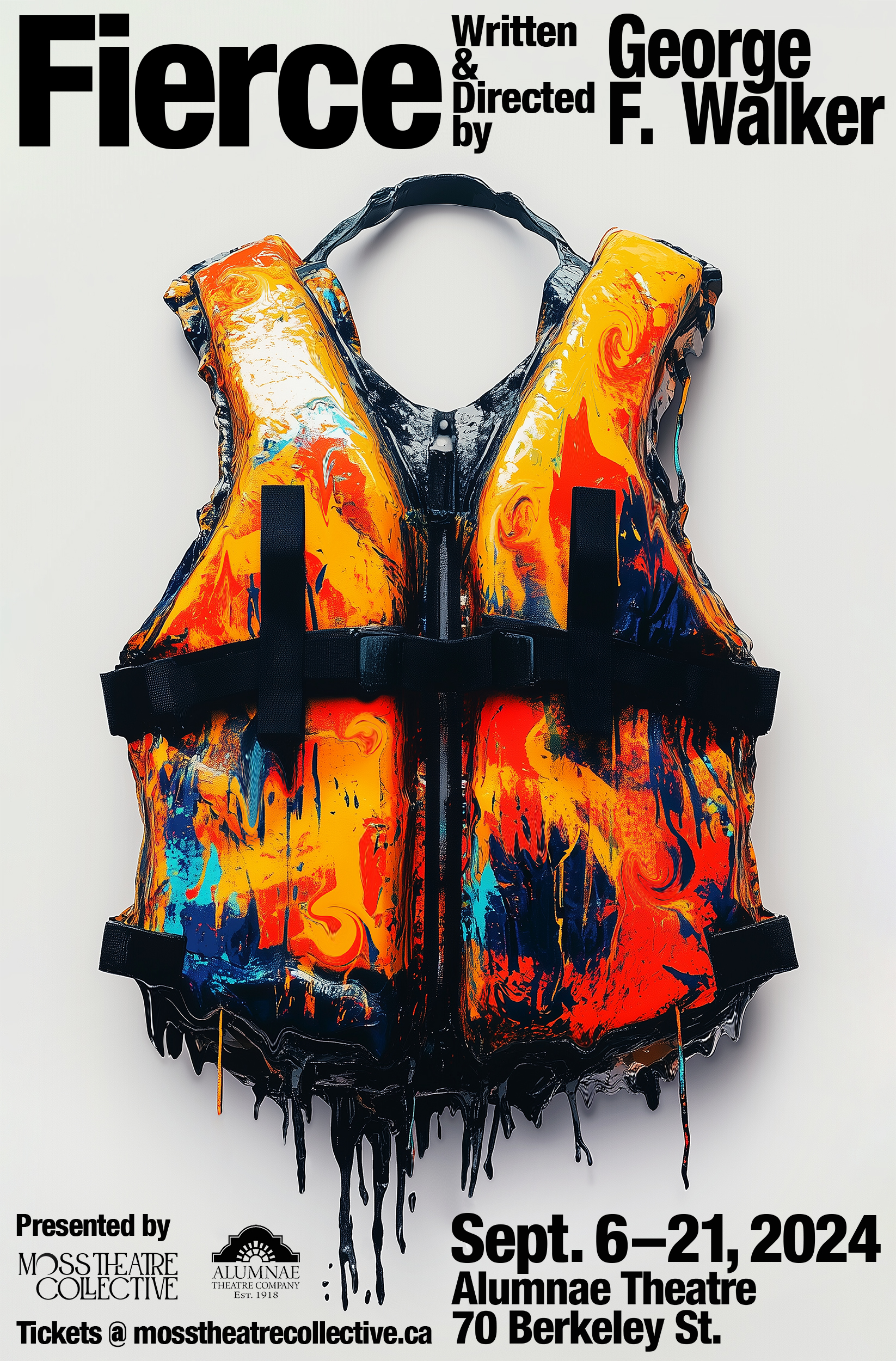 Fierce. Written and directed by George F. Walker. Performances September 6th-21st, 2024 at 70 Berkeley St. Toronto.